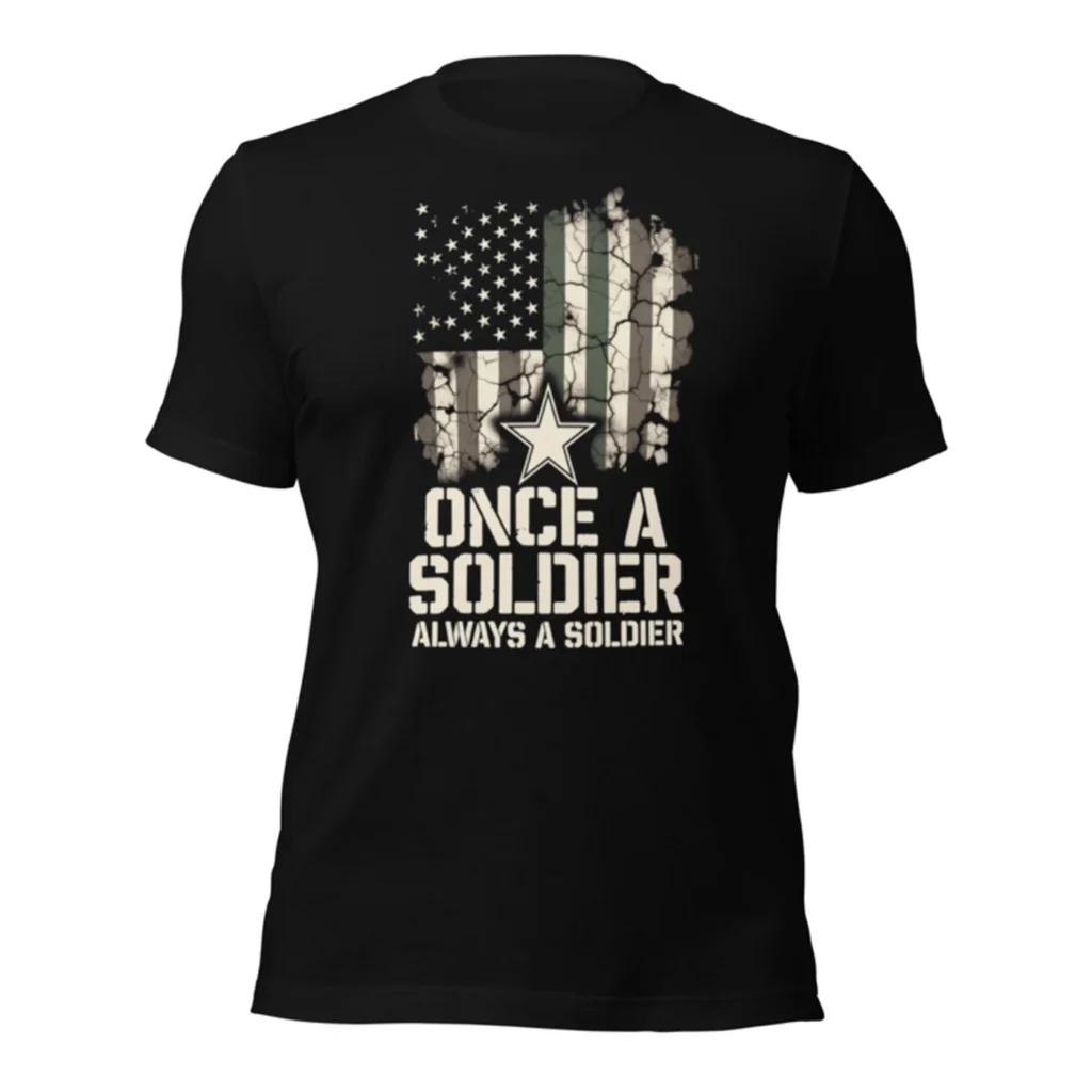 Always a Soldier Veteran Tee