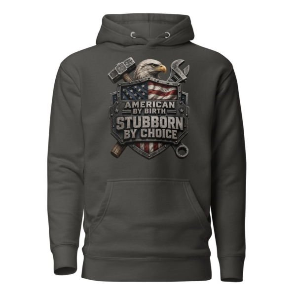 American By Birth Stubborn By Choice Hoodie in Vintage Black, front graphic hoodie by Stucci Apparel