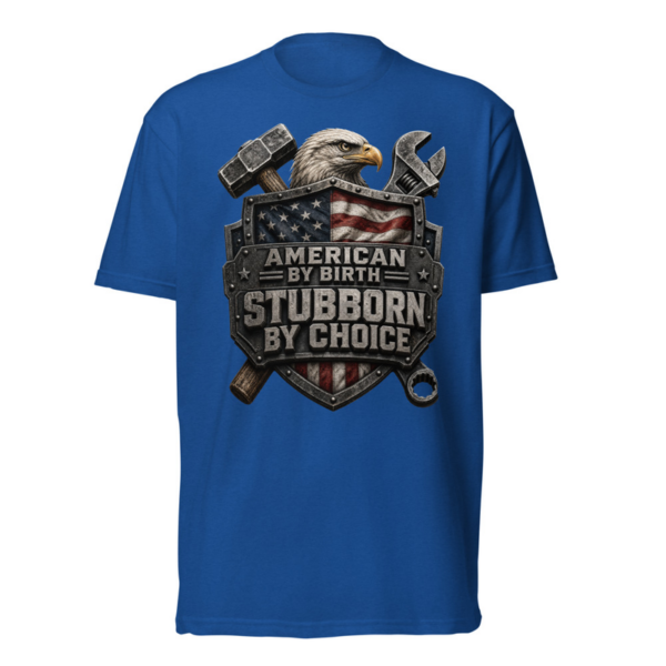 American By Birth Stubborn By Choice Tee in Royal, front graphic tee by Stucci Apparel