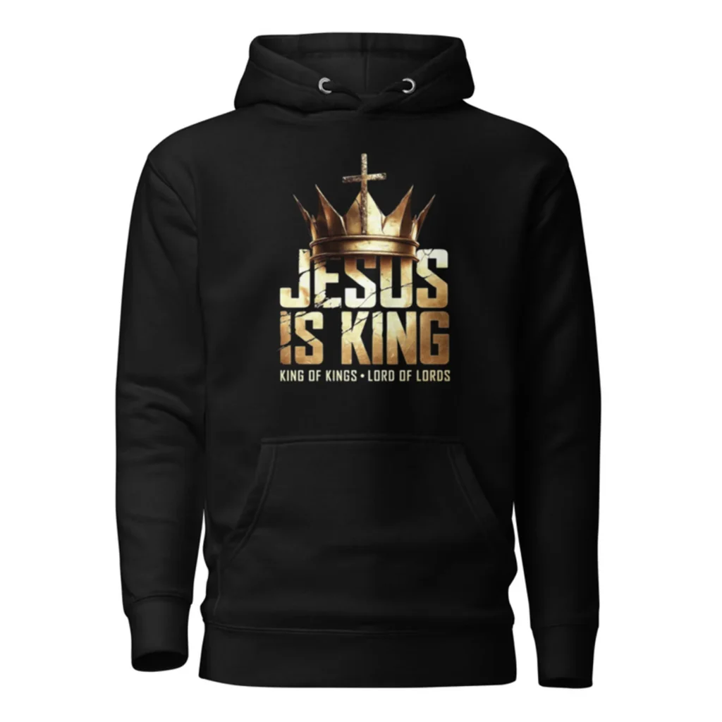 Jesus Is King Hoodie