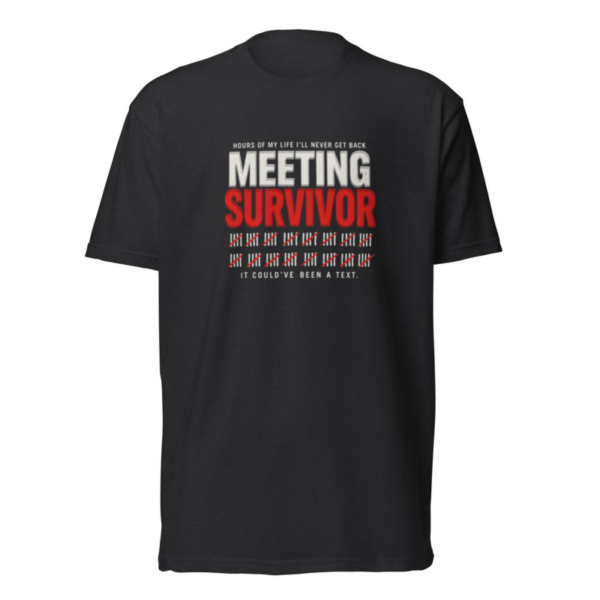 Meeting Survivor Tee in Black, front graphic tee by Stucci Apparel