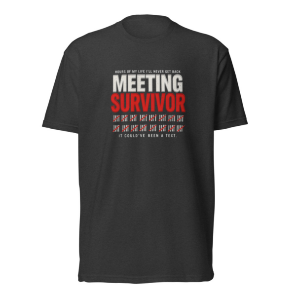 Meeting Survivor Tee in Charcoal, front graphic tee by Stucci Apparel