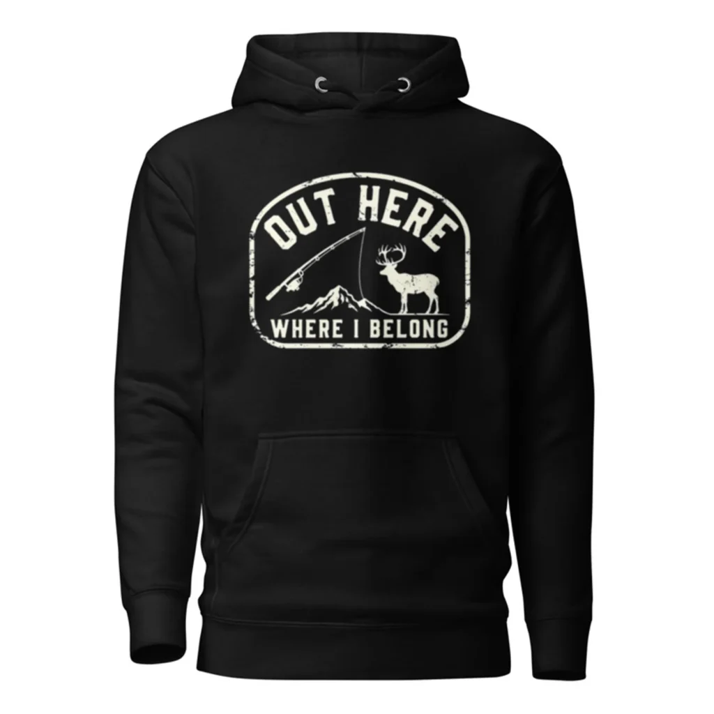 Out Here Where I Belong Hoodie