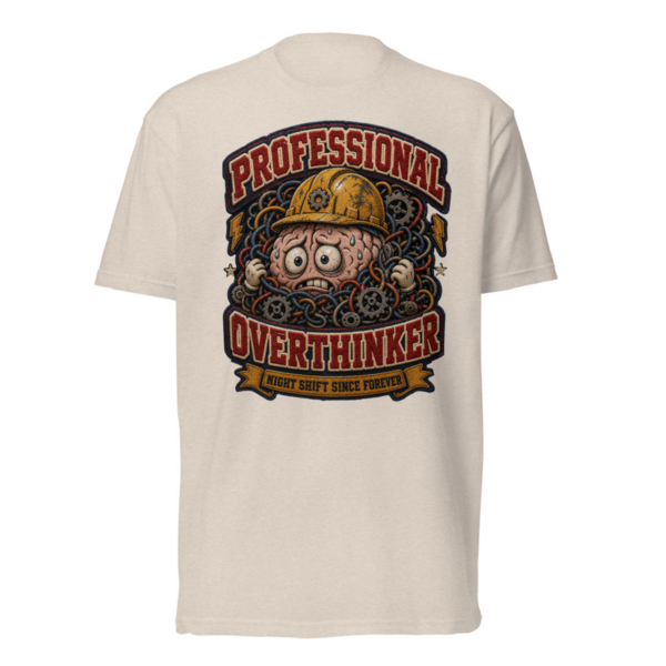 Professional Overthinker Tee in Sand, front graphic tee by Stucci Apparel