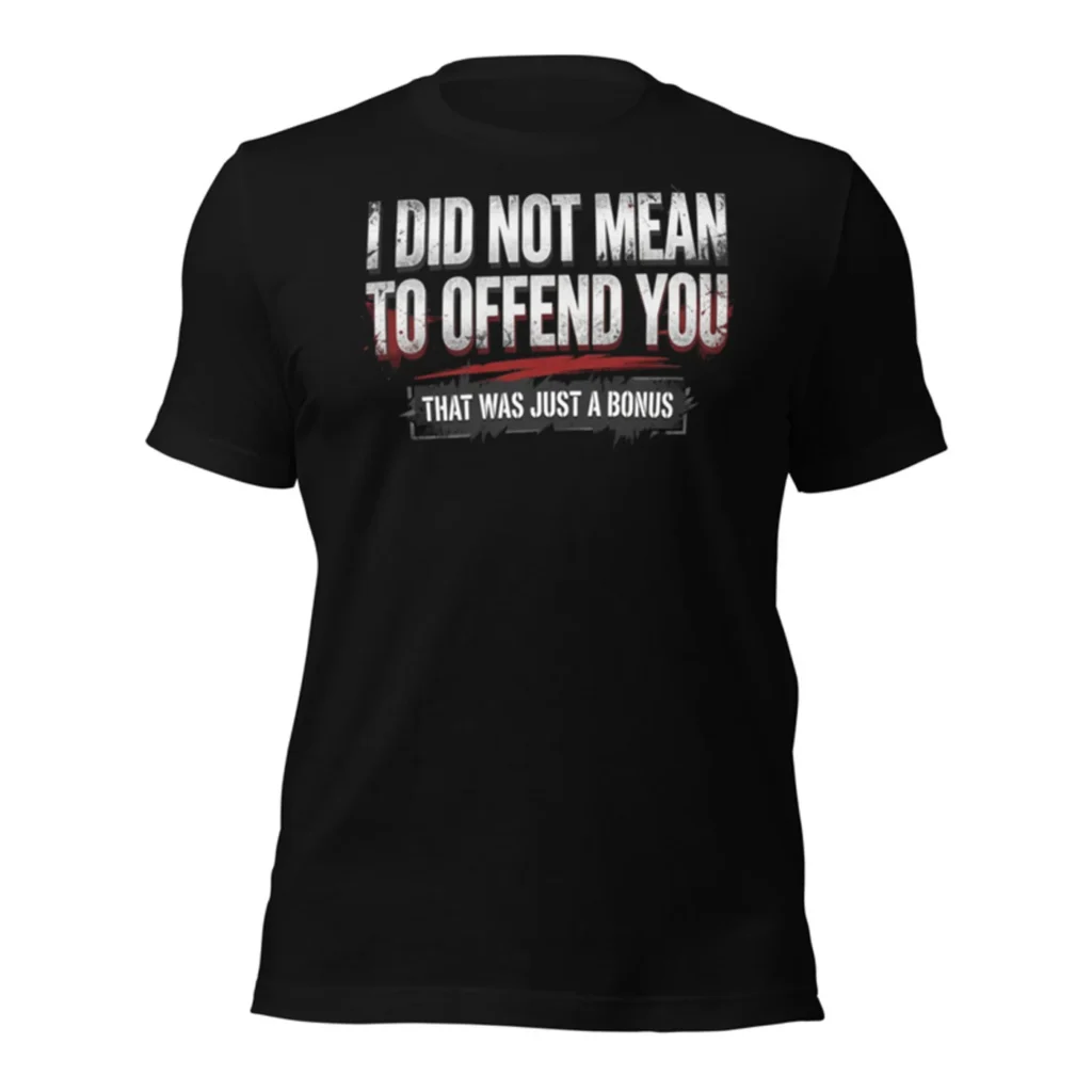 Offense Is a Bonus Tee